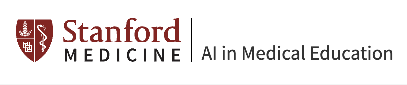 Stanford Medicine - AI in Medical Education